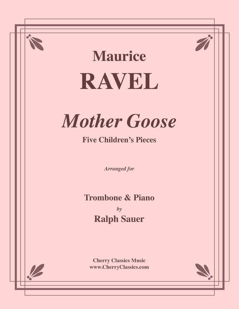 Ravel - Mother Goose - Five Children's Pieces for Trombone and Piano