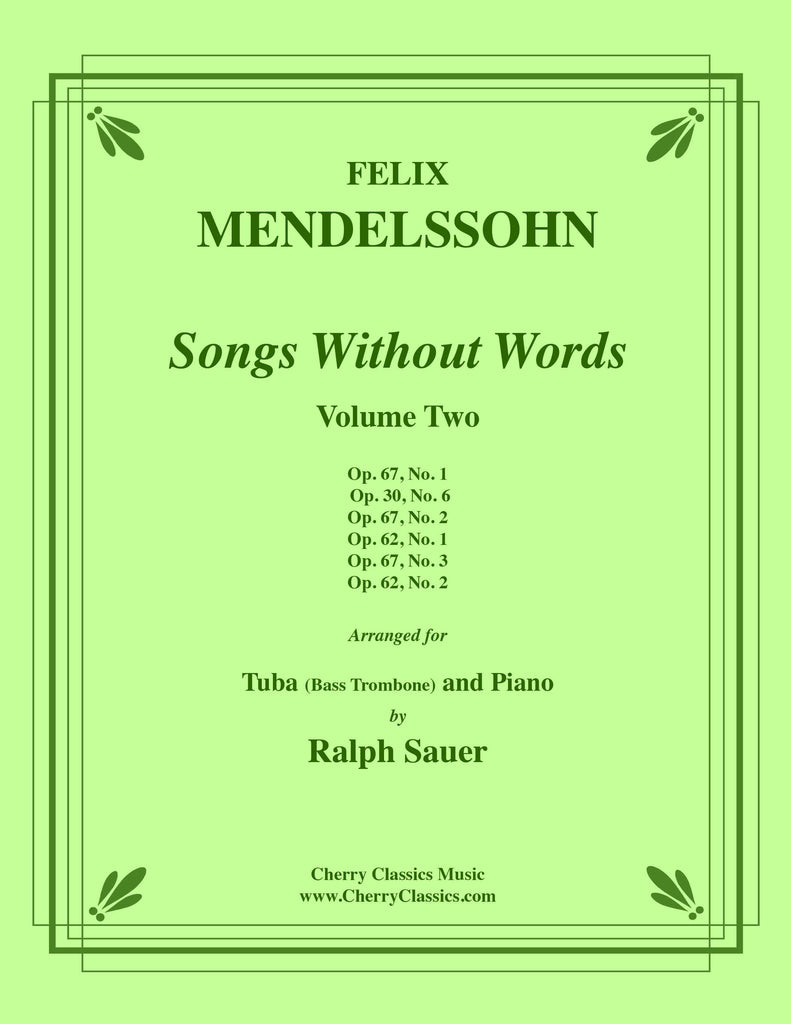 Mendelssohn - Songs Without Words, Volume Two for Tuba or Bass Trombone and Piano