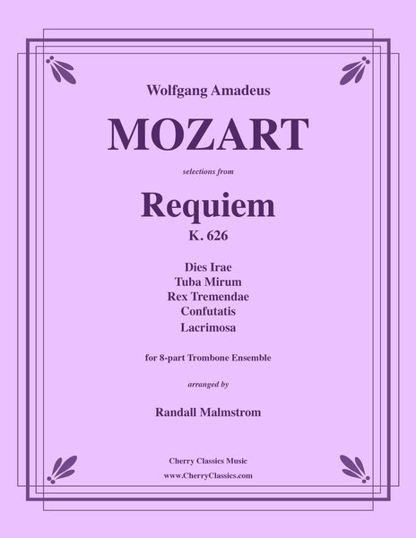 Mozart - Requiem Selections for 8-part Trombone Ensemble Malmstrom