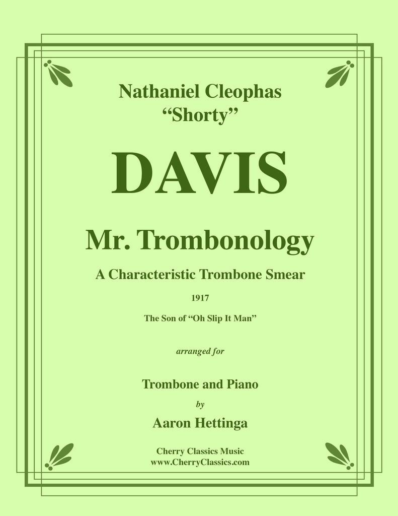 Davis - Mr. Trombonology for Trombone and Piano