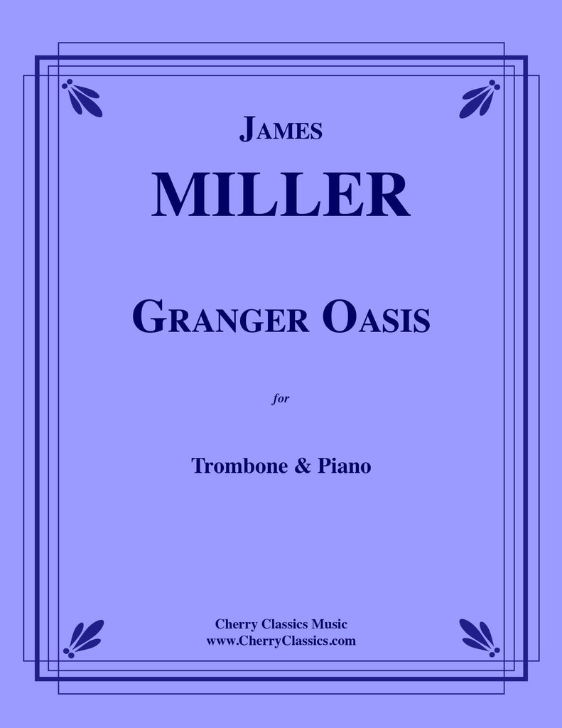 Miller - Granger Oasis for Trombone and Piano
