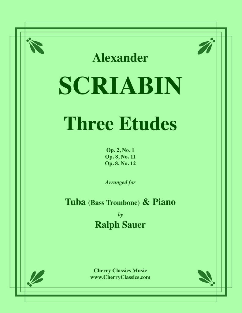 Scriabin - Three Etudes for Tuba or Bass Trombone and Piano - Cherry Classics Music