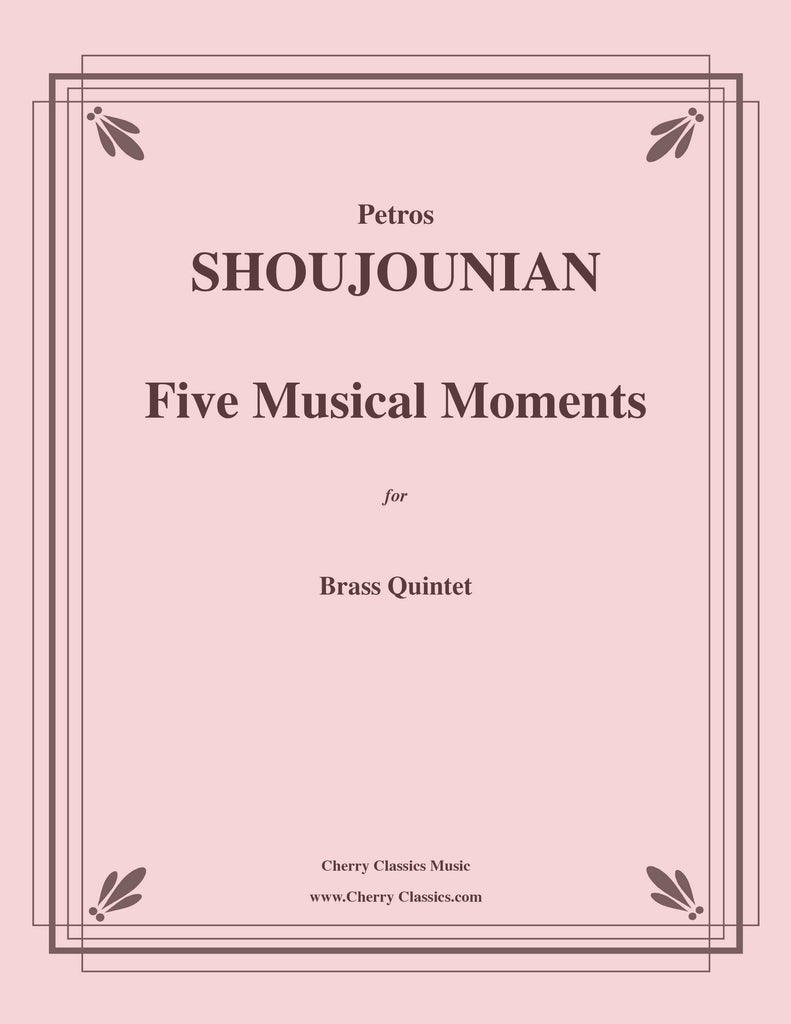 Shoujounian - Five Musical Moments for Brass Quintet