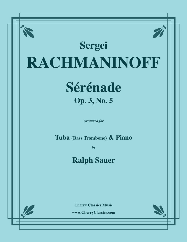 Rachmaninoff - Sérénade, Op. 3, No. 5 for Tuba (Bass Trombone) and Piano