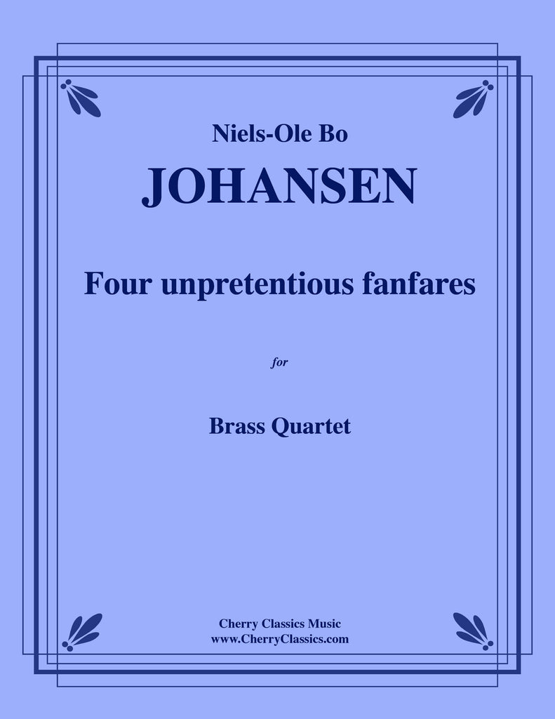 Johansen - Four unpretentious fanfares for Brass Quartet