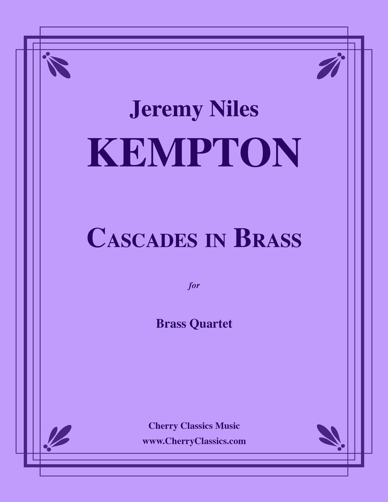 Kempton - Cascades in Brass for Brass Quartet
