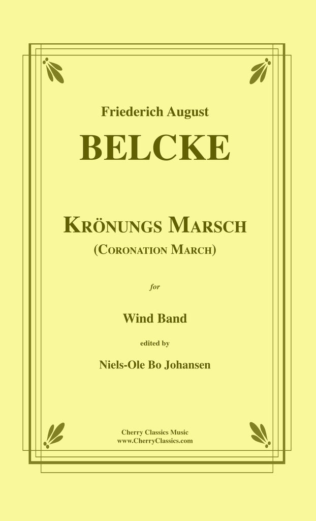 Belcke - Krönungs Marsch (Coronation March) for Wind Band