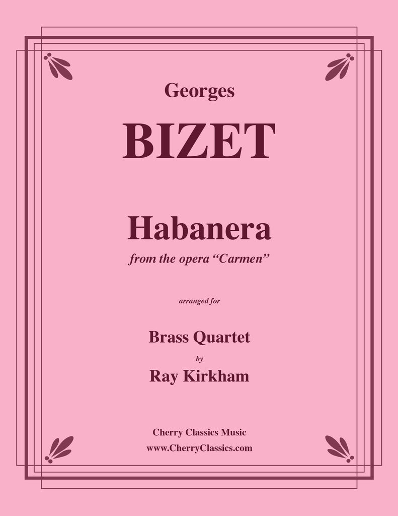 Bizet - Habanera from the opera Carmen for Brass Quartet