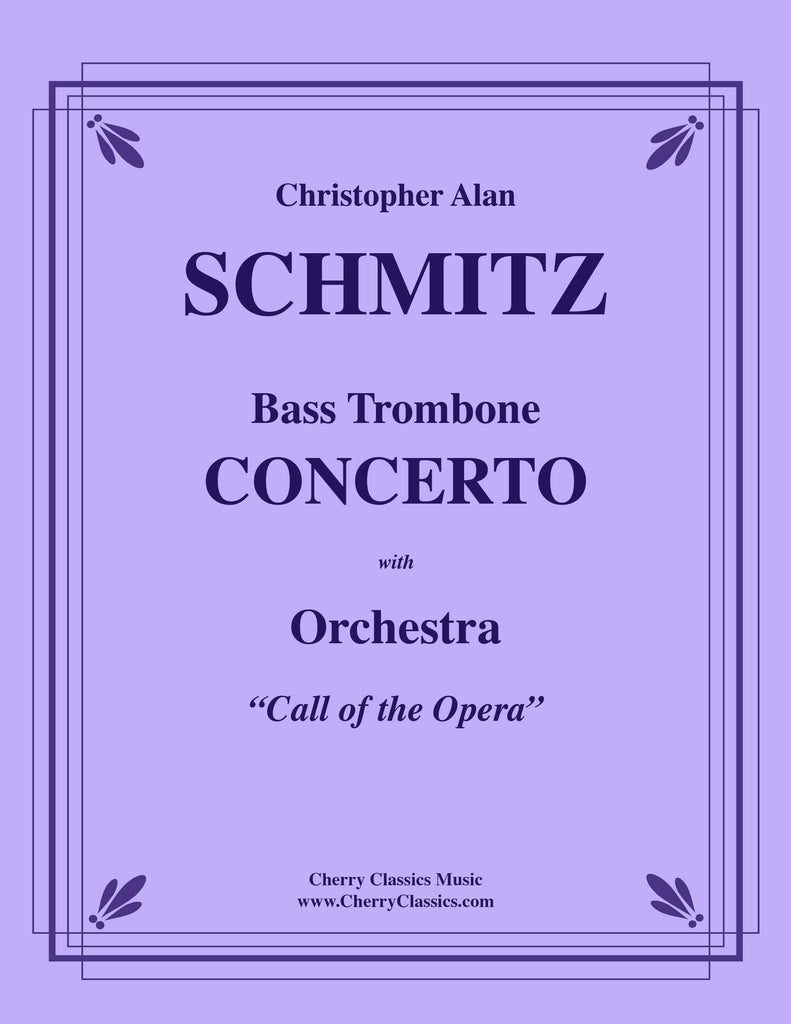 Schmitz - Bass Trombone Concerto (with Orchestra)