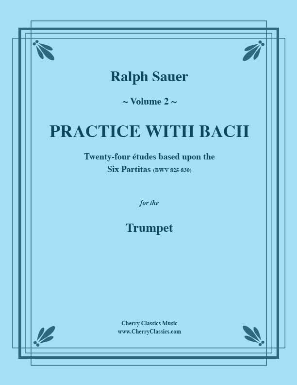 Sauer - Practice With Bach for the Trumpet, Volume II
