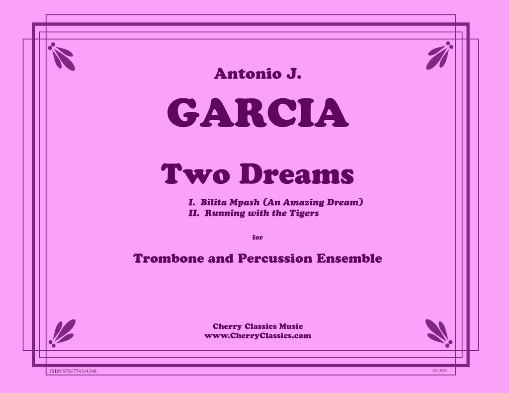 Garcia - Two Dreams for Solo Trombone and 8-part Percussion Ensemble