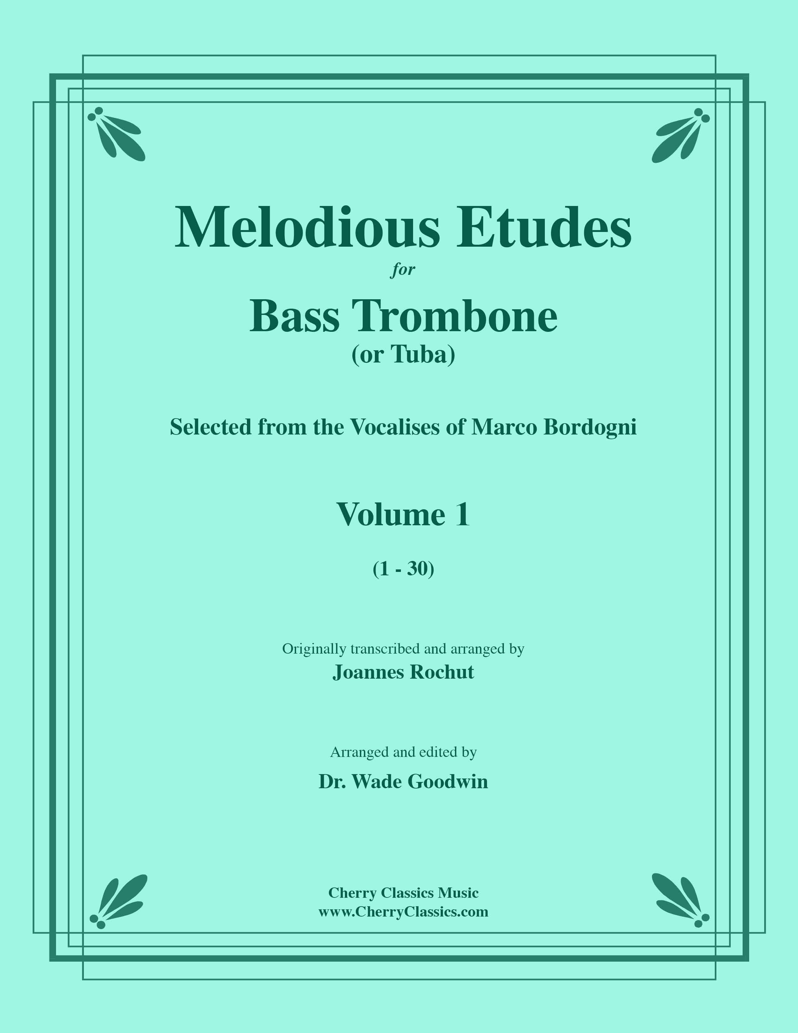 Bordogni Melodious Etudes for Bass Trombone or Tuba, Volume 1 (130) Cherry Classics Music