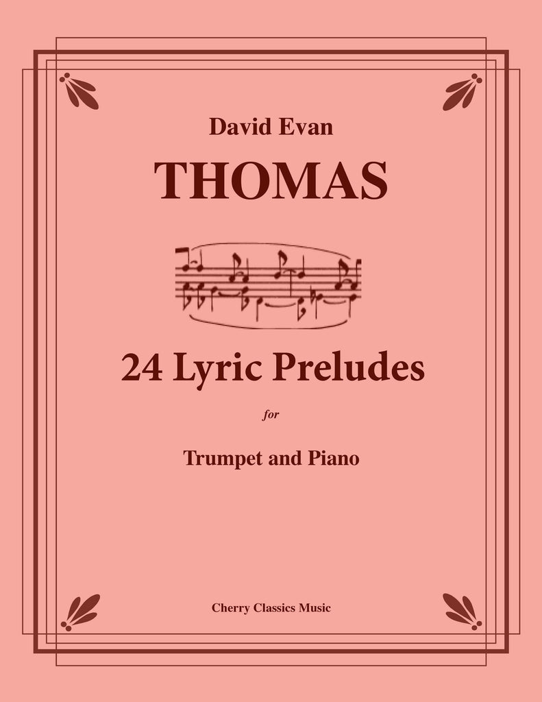 ThomasDavidEvan - 24 Lyric Preludes for Trumpet and Piano