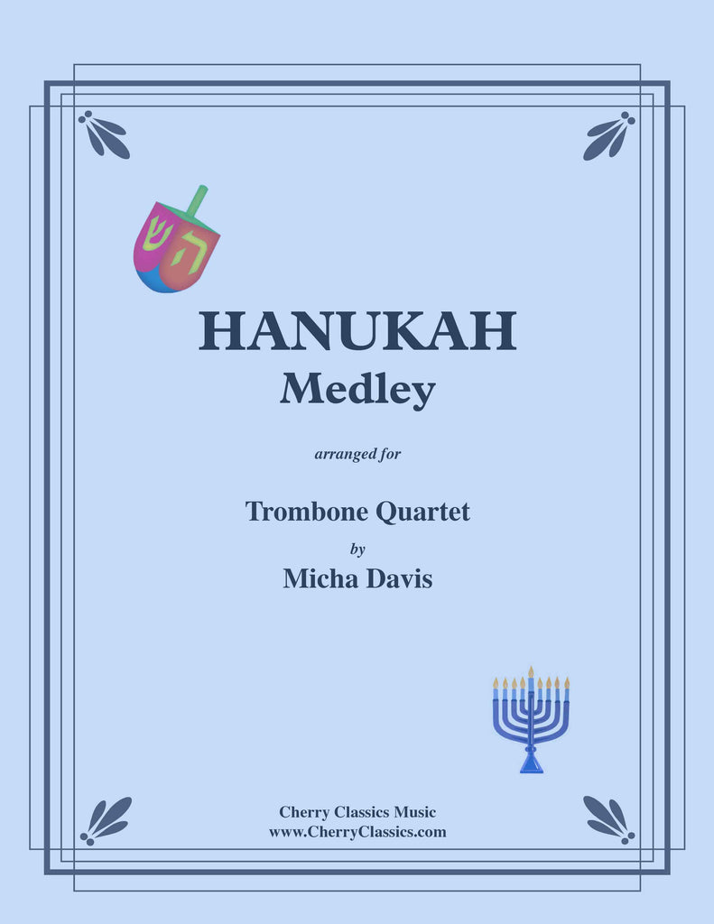 Traditional - Hanukah Medley for Trombone Quartet