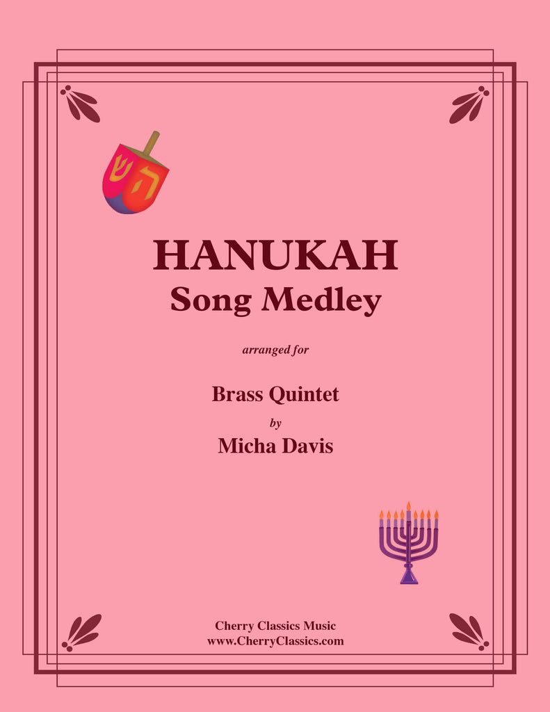 Traditional - Hanukah song Medley for Brass Quintet