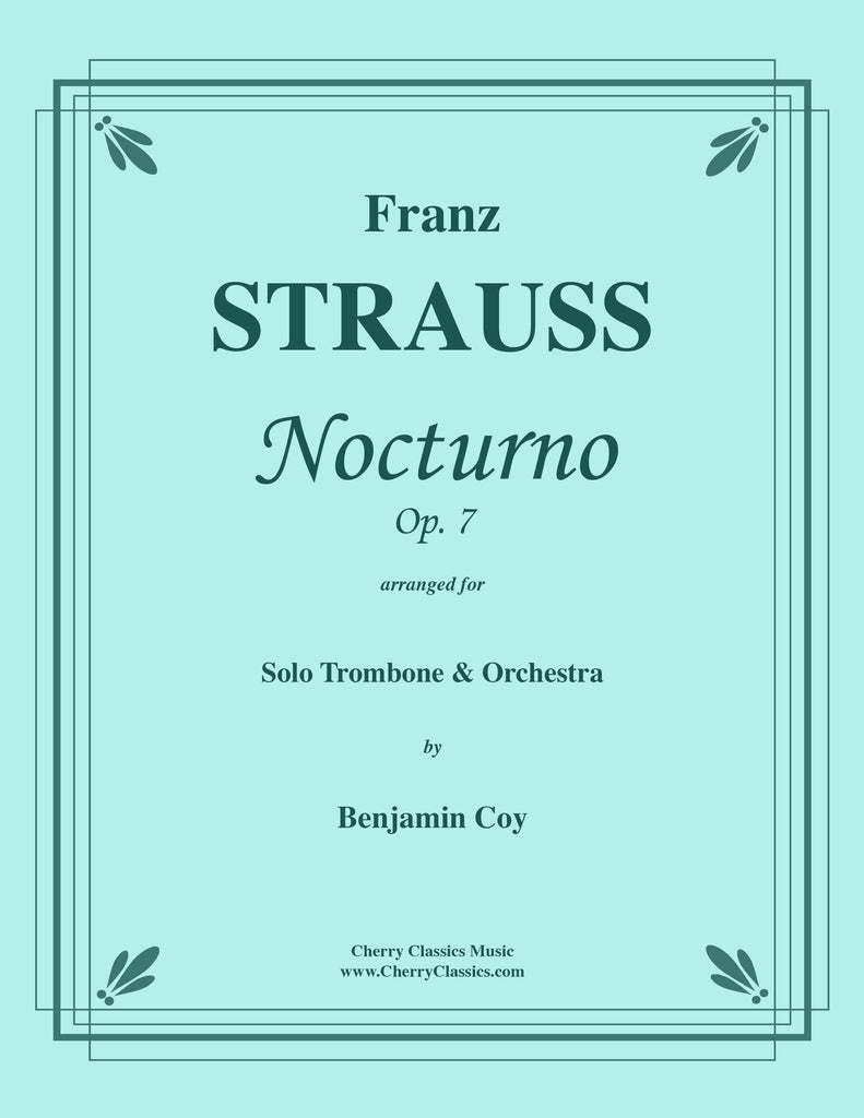 StraussFranz - Nocturno, Op. 7 for Solo Trombone and Orchestra
