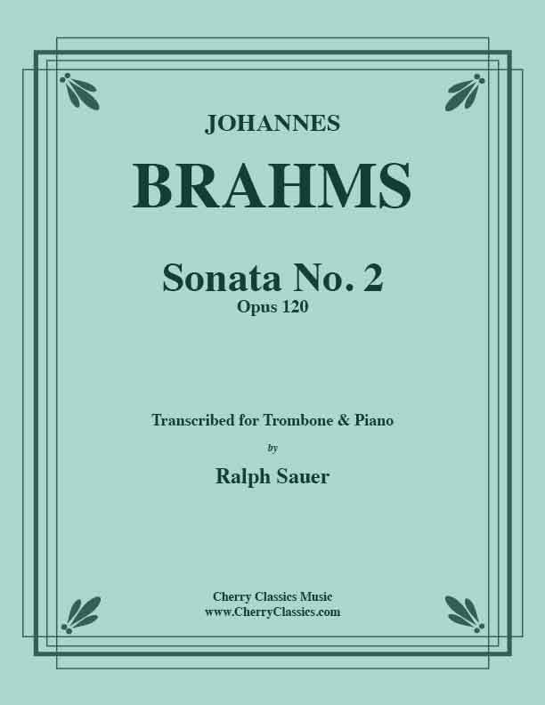 Brahms - Sonata No. 2, Op. 120 for Trombone and Piano