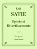 Satie - Sports et Divertissements for Brass Quintet
