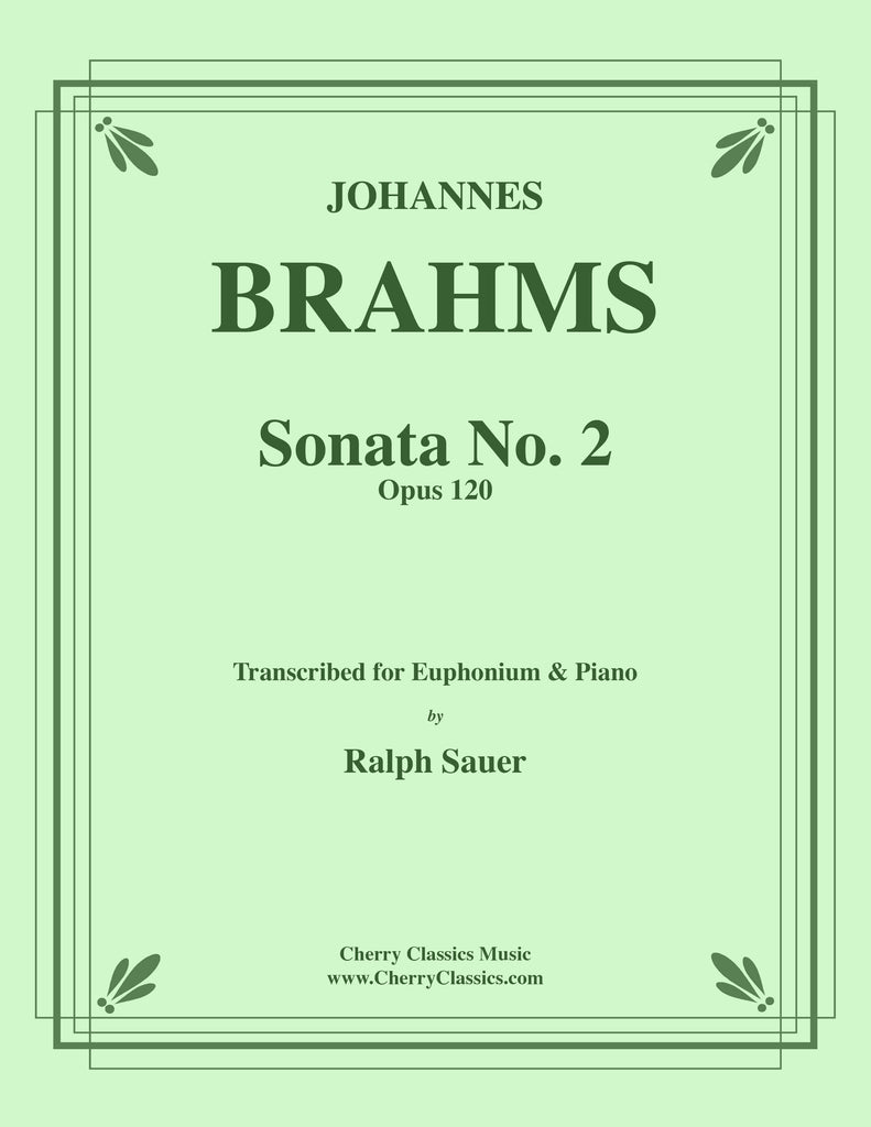 Brahms - Sonata No. 2, Op. 120 for Euphonium and Piano