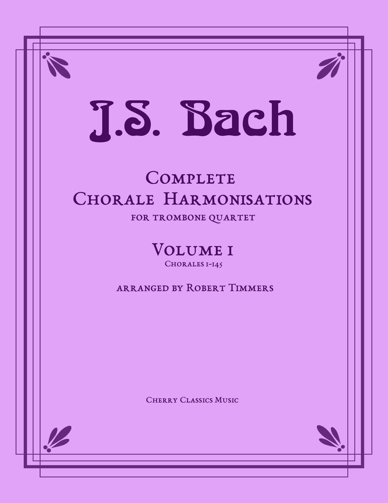 Bach - Chorales for Trombone Quartet - Volume 1 (1-145)