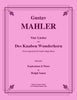 Mahler - Vier Lieder aus Des Knaben Wunderhorn for Euphonium and Piano