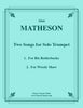Matheson - Two Songs for Solo Trumpet