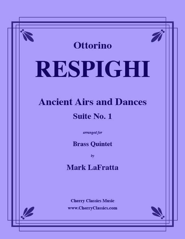 Respighi - Ancient Airs and Dances Suite No. 1 for Brass Quintet