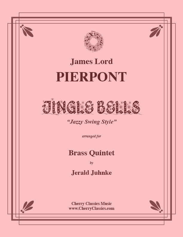 Pierpont - Jingle Bells for Brass Quintet swing style