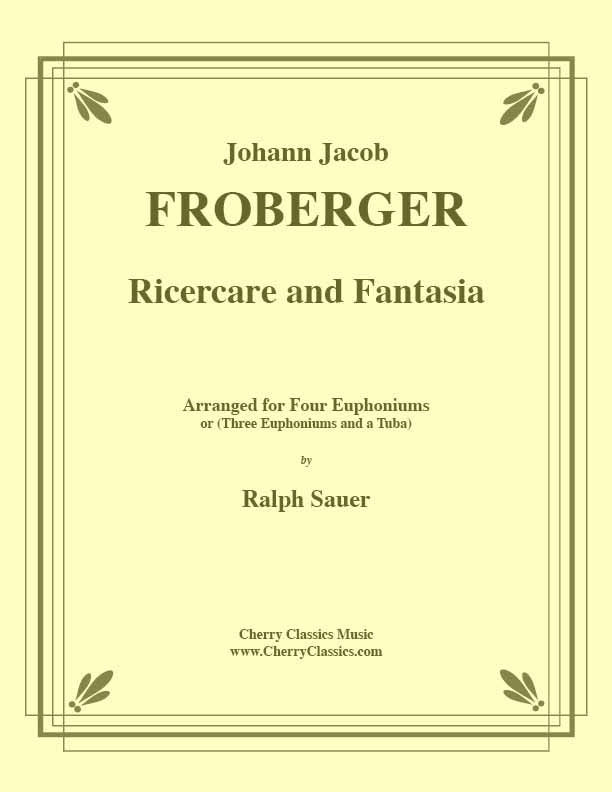 Froberger - Ricerare and Fantasia for Four Euphoniums