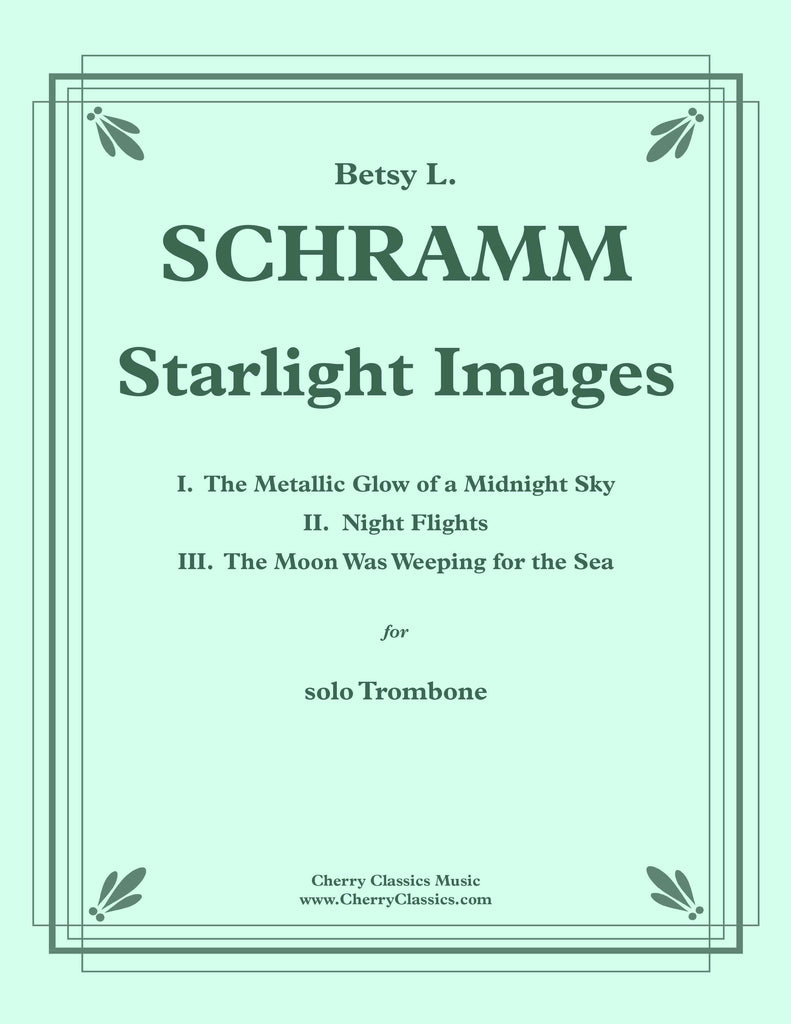 Schramm - Starlight Images for solo Trombone
