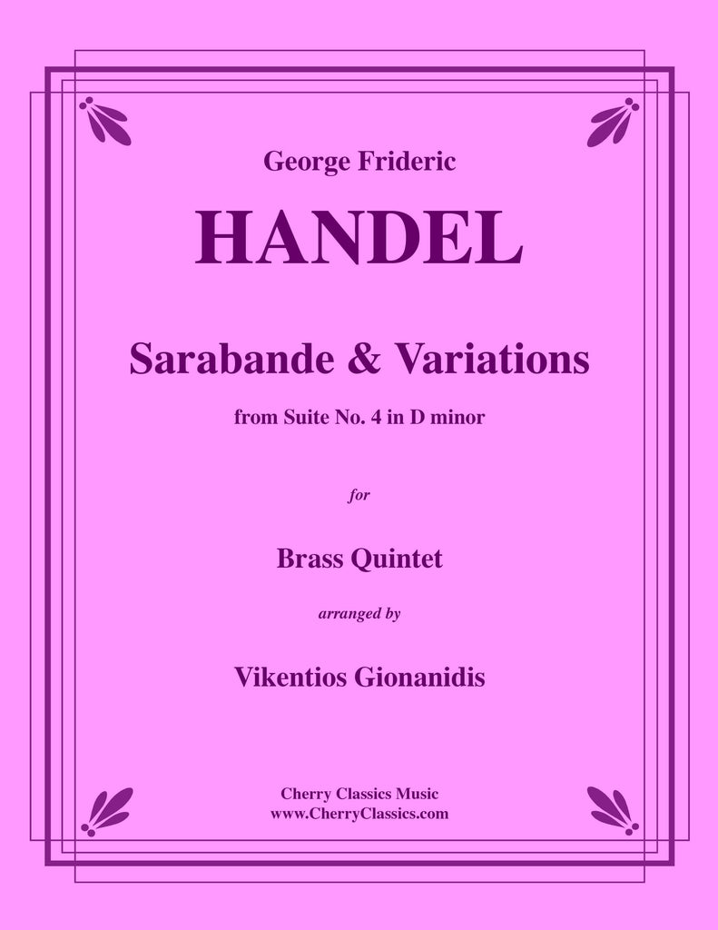 Handel - Sarabande and Variations from Suite No. 4 in D minor for Brass Quintet