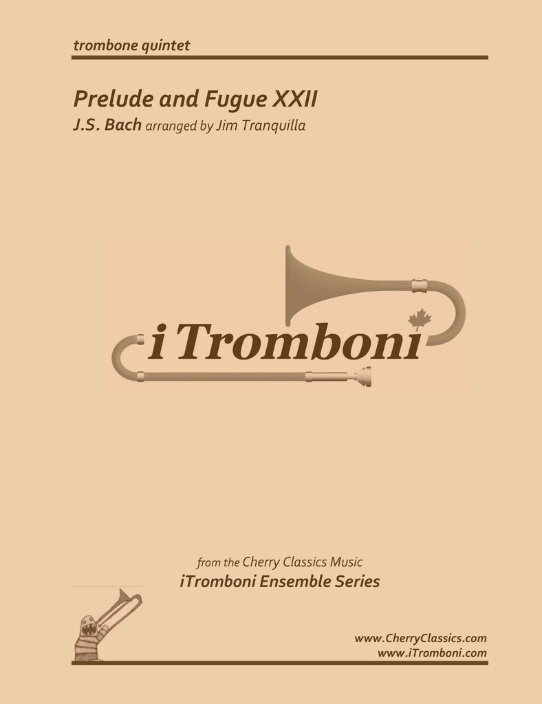 Bach - Prelude and Fugue XXII from WTC Book I for Trombone Quintet by –  Cherry Classics Music