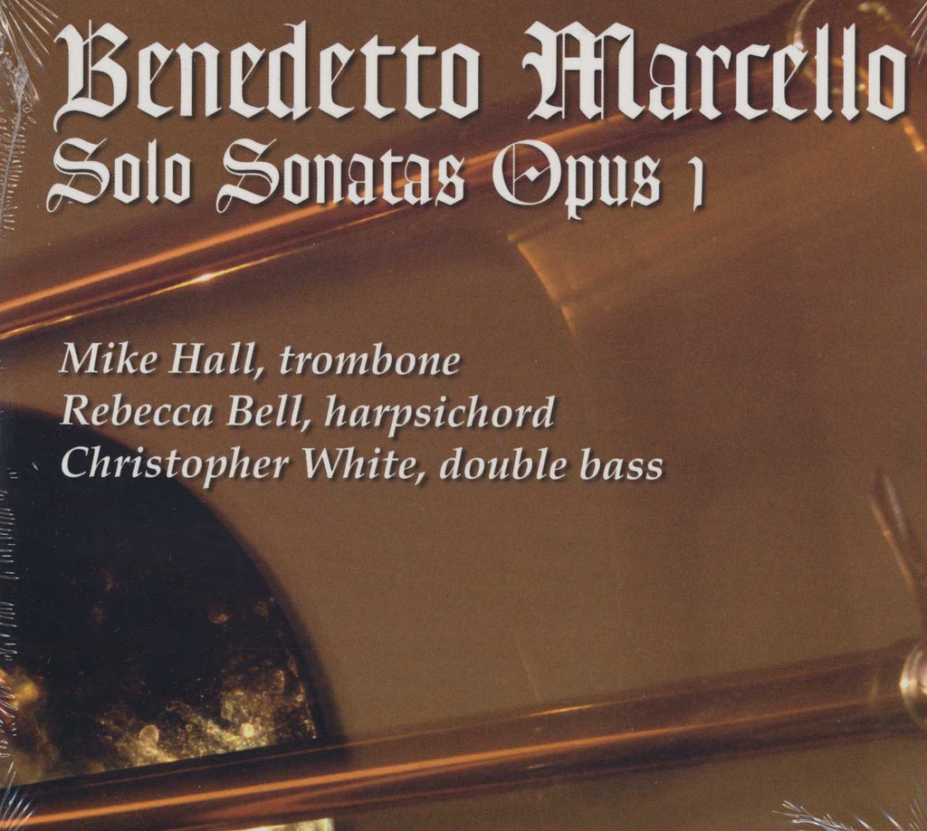 Hall - Benedetto Marcello, Solo Sonatas Opus 1 - CD recording - Cherry Classics Music