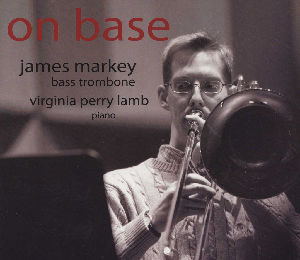 Markey - On Base - with Bass Trombonist James Markey & Virginia Perry Lamb, Piano - Cherry Classics Music